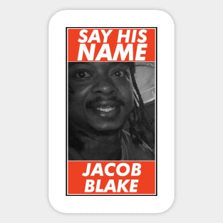Justice For Jacob Blake, Say His Name Sticker